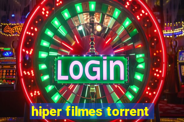 hiper filmes torrent